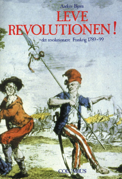 Cover for Anders Bjørn · Leve revolutionen! (Book) [2nd edition] (1999)