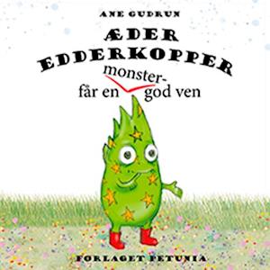 Æder Edderkopper - Ane Gudrun - Bücher - Forlaget Petunia - 9788793767744 - 15. Oktober 2020