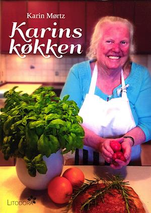 Karins køkken - Karin Mørtz - Bücher - Litodora - 9788797149744 - 10. November 2020