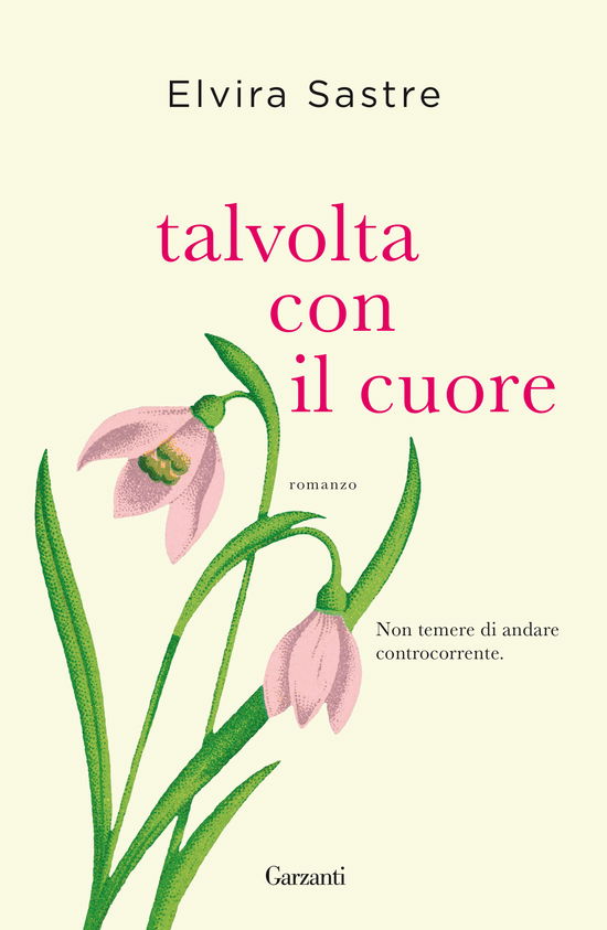 Cover for Elvira Sastre · Talvolta Con Il Cuore (Book)