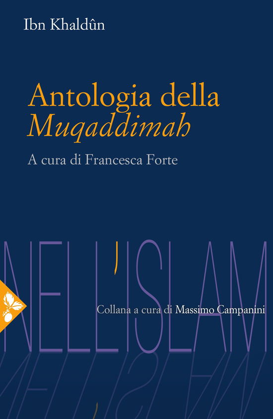 Cover for Ibn Khaldun · Antologia Della Muqaddimah (Bog)