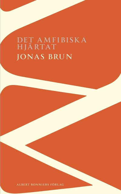 Cover for Jonas Brun · Det amfibiska hjärtat : anteckningar och fragment ur ett bestiarium (Book) (2013)