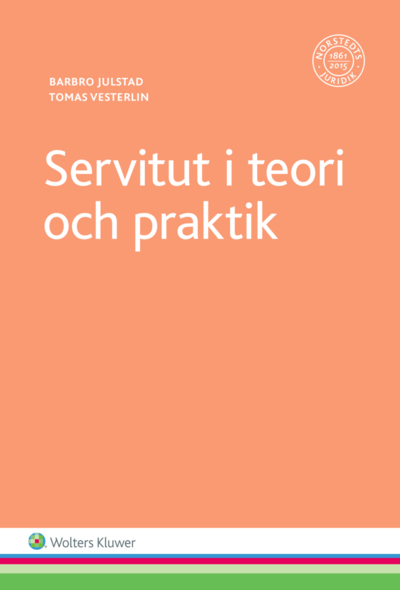 Cover for Tomas Vesterlin · Servitut i teori och praktik (Bog) (2016)