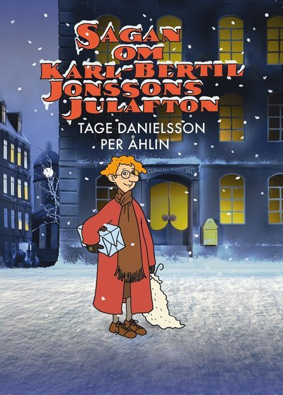Cover for Tage Danielsson · Sagan om Karl-Bertil Jonssons julafton (Indbundet Bog) (2021)