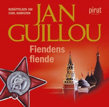 Carl Hamilton: Fiendens fiende - Jan Guillou - Audio Book - Piratförlaget - 9789164230744 - July 17, 2006