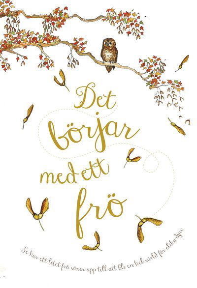 Cover for Laura Knowles · Det börjar med ett frö (Bound Book) (2017)