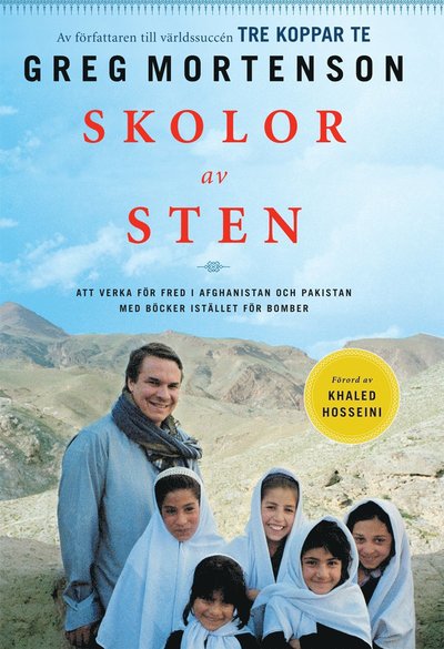 Cover for Greg Mortenson · Skolor av sten : att verka för fred i Afghanistan och Pakistan med böcker i stället för bomber (Hardcover Book) (2010)