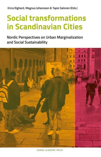 Cover for Magnus Johansson · Social transformations in scandinavian cities : nordic perspectives on urban marginalization and social sustainability (ePUB) (2016)