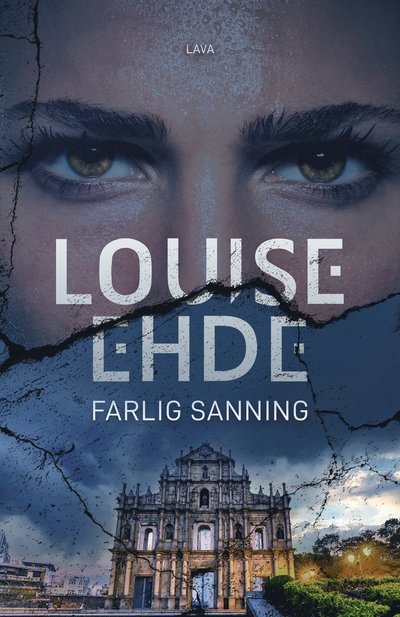Cover for Louise Ehde · Farlig sanning (Buch)