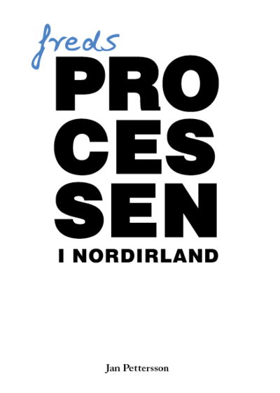 Cover for Jan Pettersson · Fredsprocessen i Nordirland (Book) (2002)