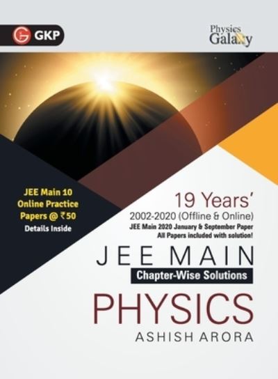 Cover for Ashish Arora · Physics Galaxy 2021 Jee Main Physics - 19 Years' Chapter-Wise Solutions (2002-2020) (Taschenbuch) (2020)