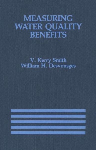 Cover for V. Kerry Smith · Measuring Water Quality Benefits - International Series in Economic Modelling (Paperback Book) [Softcover reprint of the original 1st ed. 1986 edition] (2011)