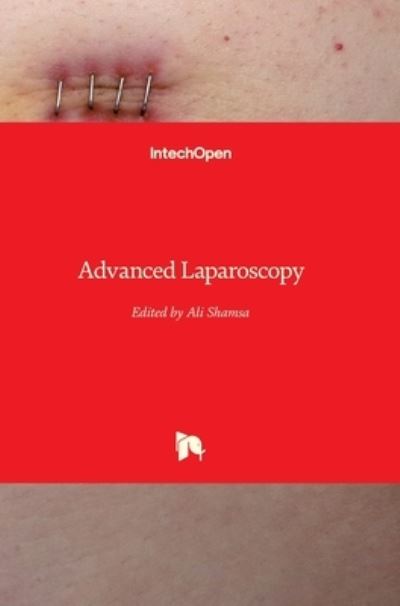 Cover for Ali Shamsa · Advanced Laparoscopy (Hardcover Book) (2011)