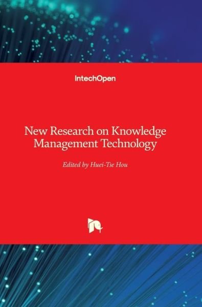 Cover for Huei Tse Hou · New Research on Knowledge Management Technology (Innbunden bok) (2012)
