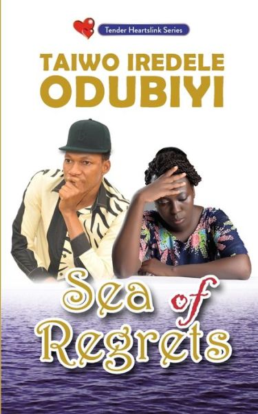 Cover for Taiwo Iredele Odubiyi · Sea of Regrets (Pocketbok) (2018)