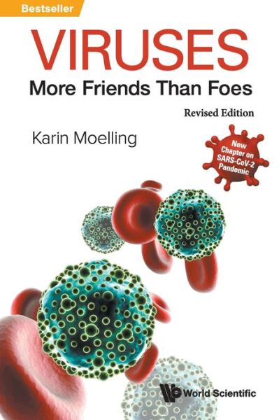 Cover for Moelling, Karin (Univ Of Zurich, Switzerland &amp; Max Planck Inst For Molecular Genetics, Berlin, Germany) · Viruses: More Friends Than Foes (Paperback Book) [Revised edition] (2020)