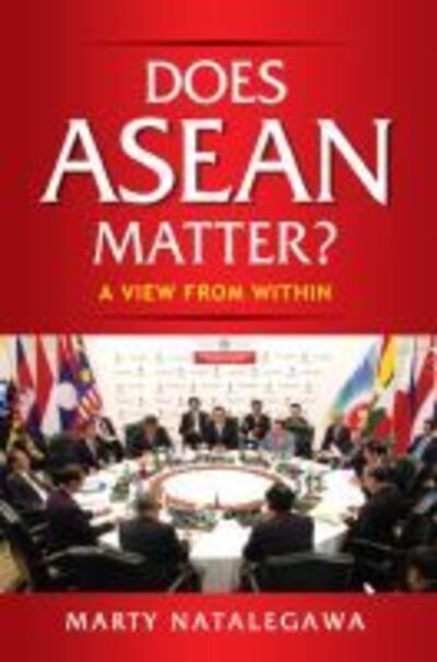 Cover for Marty Natalegawa · Does ASEAN Matter?: A View from Within (Paperback Bog) (2018)