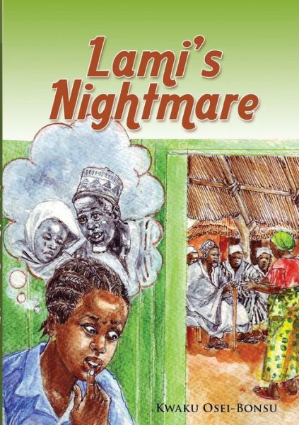 Cover for Kwaku Osei-bonsu · Lami's Nightmare (Paperback Book) (2012)