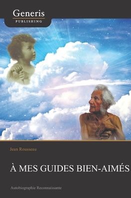 Cover for Jean Rousseau · A mes guides bien-aimes (Pocketbok) (2020)