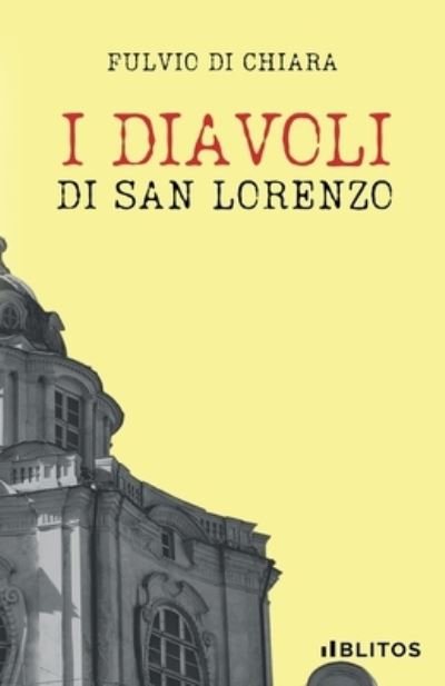 Cover for Di Chiara Fulvio · I Diavoli Di San Lorenzo (Bok) (2023)