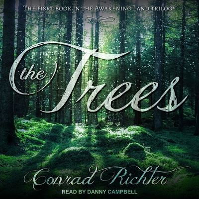 Cover for Conrad Richter · The Trees (CD) (2019)