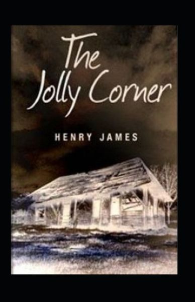 Cover for Henry James · The Jolly Corner Annotated (Pocketbok) (2022)