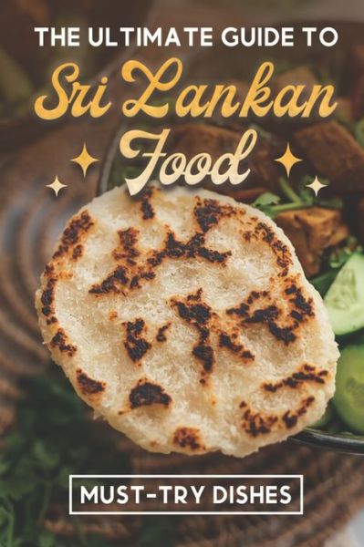 Cover for Noble Warrington · The Ultimate Guide To Sri Lankan Food (Paperback Book) (2021)