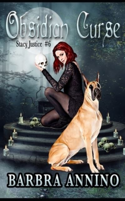 Cover for Barbra Annino · Obsidian Curse - Stacy Justice Mysteries (Paperback Book) (2020)