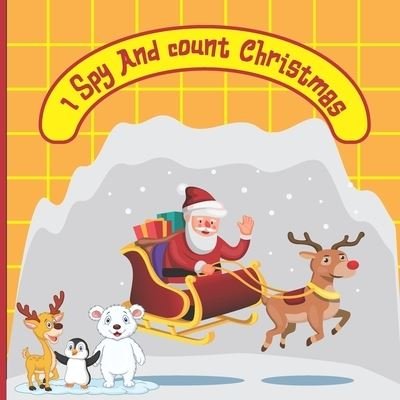 Cover for Xaver Hofmann · I Spy and Count Christmas (Paperback Book) (2020)