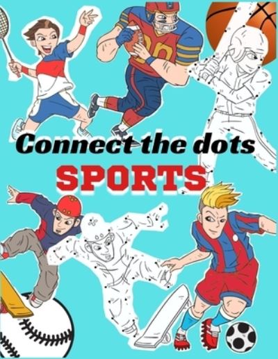 Cover for Sutima Creative · Connect The Dots Sports (Taschenbuch) (2020)