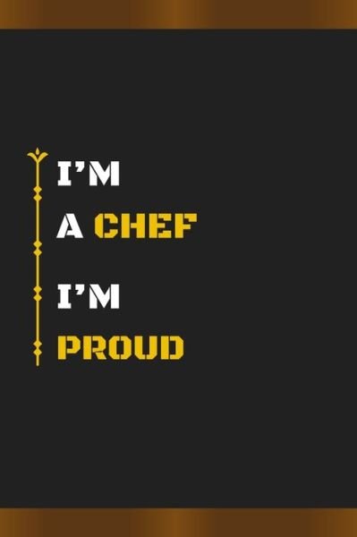 Cover for Hb Arts · I'm a Chef I'm Proud (Paperback Book) (2020)