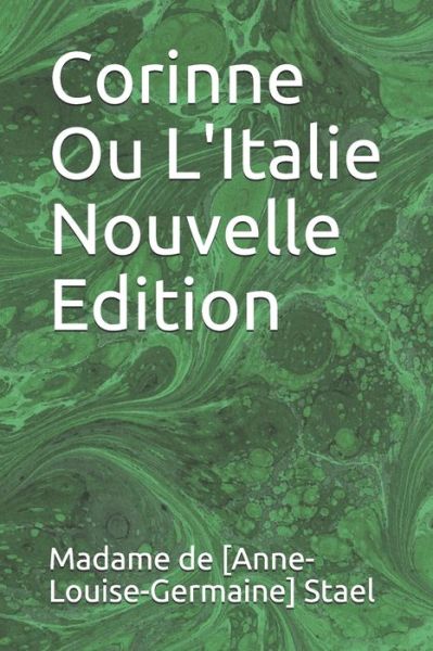 Cover for Madame De Stael · Corinne Ou L'Italie Nouvelle Edition (Paperback Book) (2020)