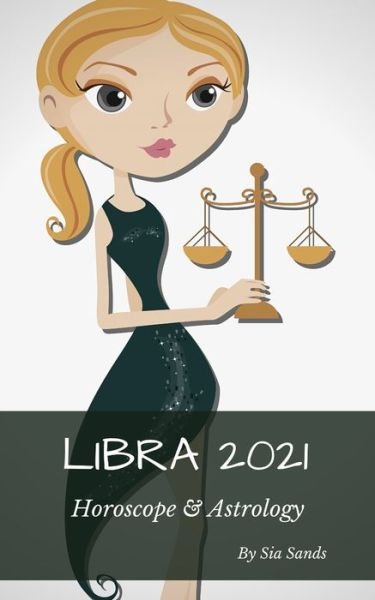 Cover for Sia Sands · Libra 2021 (Pocketbok) (2020)