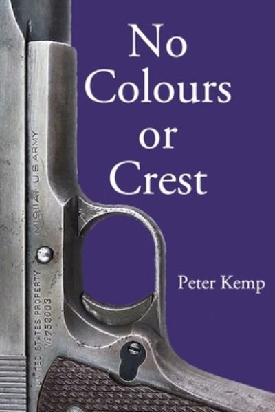 Cover for Peter Kemp · No Colours or Crest (Pocketbok) (2020)