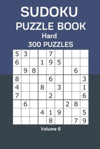 Sudoku Puzzle Book Hard - James Watts - Books - Independently Published - 9798666152744 - July 14, 2020