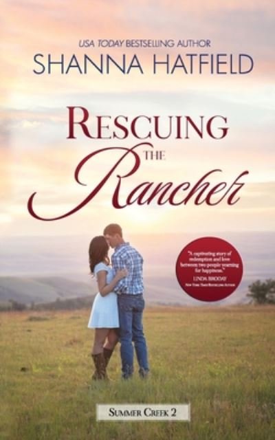 Cover for Shanna Hatfield · Rescuing the Rancher (Paperback Book) (2020)
