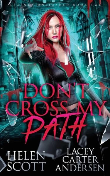 Helen Scott · Don't Cross My Path (Paperback Bog) (2020)