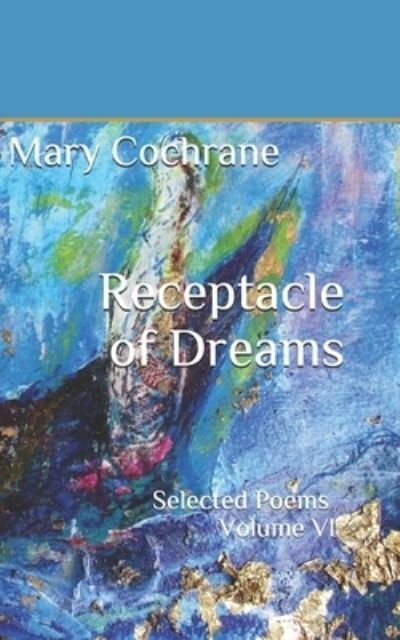 Cover for Mary Cochrane · Receptacle of Dreams (Taschenbuch) (2021)