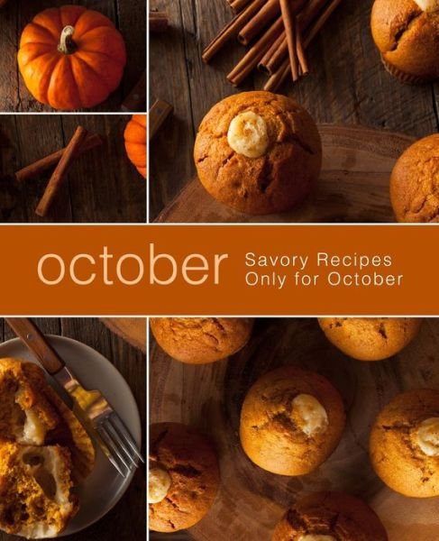 Cover for Booksumo Press · October: Savory Recipes Only for October (Paperback Book) (2021)
