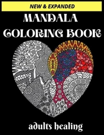 Cover for MD Asaduzzaman · Mandala Coloring Book Adults Healing: Relax, Recharge, and Refresh Yourself (Design Originals) 30 Pages of Beautiful One-side-only Designs on Extra-thick (Taschenbuch) (2021)