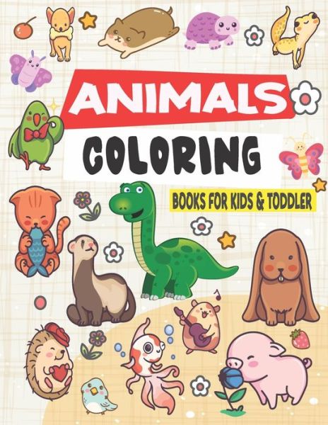 Cover for Mo Publishing · Animal Coloring Book for Kids &amp; Toddlers (Paperback Book) (2021)