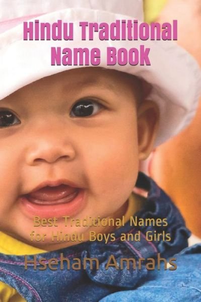 Cover for Hseham Amrahs · Hindu Traditional Name Book: Best Traditional Names for Hindu Boys and Girls (Paperback Book) (2021)