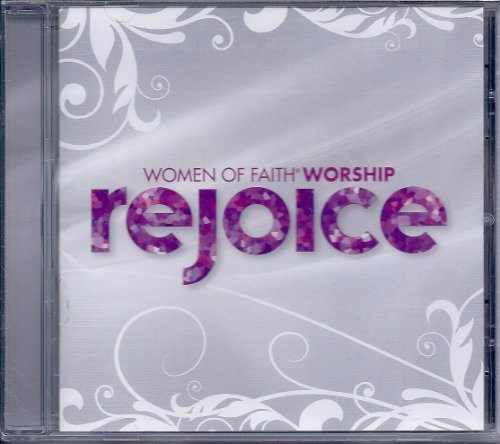 Rejoice - Women Of Faith - Música - ASAPH - 0020049113745 - 7 de julio de 2011