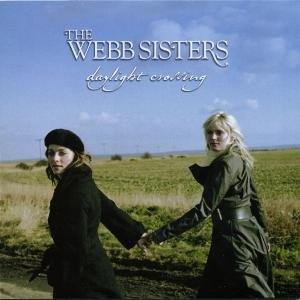 Daylight Crossing - Webb Sisters - Musik - Universal - 0602517009745 - 26. juni 2006