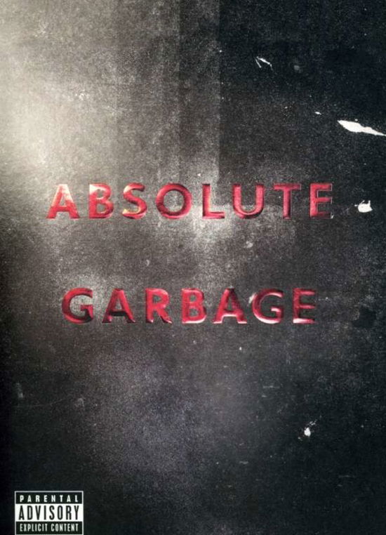 Absolute Garbage - Garbage - Movies - UNIVERSAL MUSIC - 0602517393745 - July 24, 2007