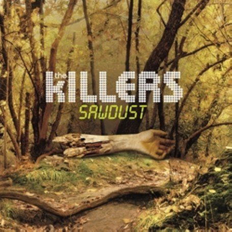 Cover for The Killers · The Killers - Sawdust (CD) [Bonus Tracks edition] (2010)