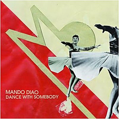 Cover for Mando Diao · Dance with Somebody (2-tr (SCD) (2009)