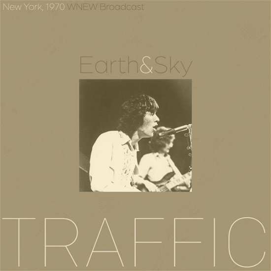 Cover for Traffic · Earth &amp; Sky - New York Live 1970 (CD) (2022)