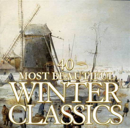 Cover for 40 Most Beautiful Winter Classics (CD) (2009)
