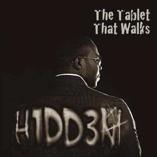 Tablet That Walks - H1dd3n - Music - HIDAI Prod - 0884501383745 - August 24, 2010